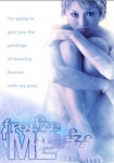 Freeze Me