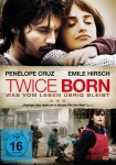 Twice Born - Was vom Leben übrig bleibt