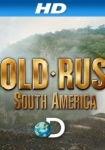 Gold Rush: South America