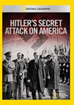 Hitler's Secret Attack on America