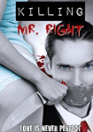 Killing Mr. Right