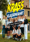 Krass Klassenfahrt - Die neue Generation
